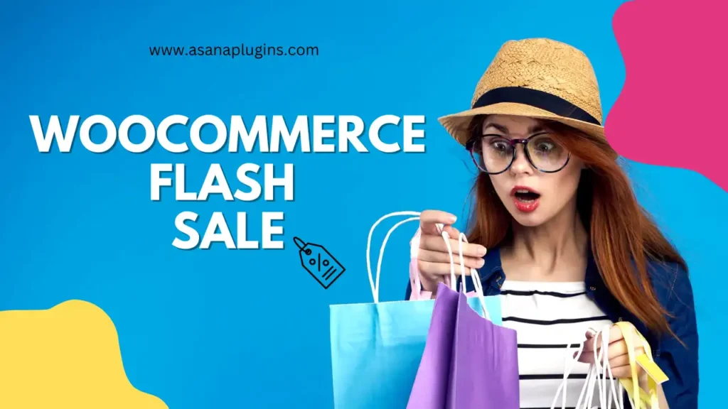 WooCommerce Flash Sale: Plugins + Complete Guide